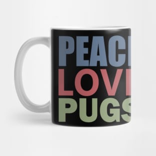 Peace Love Mops - Peace Love Pugs Shirt Mug